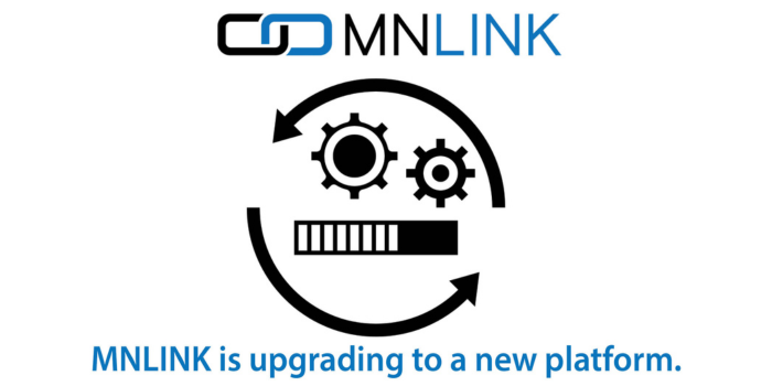 MNLINK is upgrading to a new platform