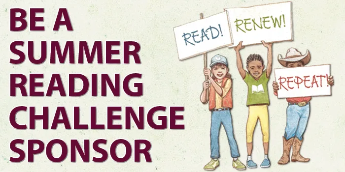 Be A Summer Reading Challenge Sponsor - Read, Renew, Repeat