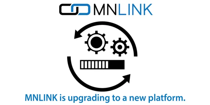 MNLINK is upgrading to a new platform
